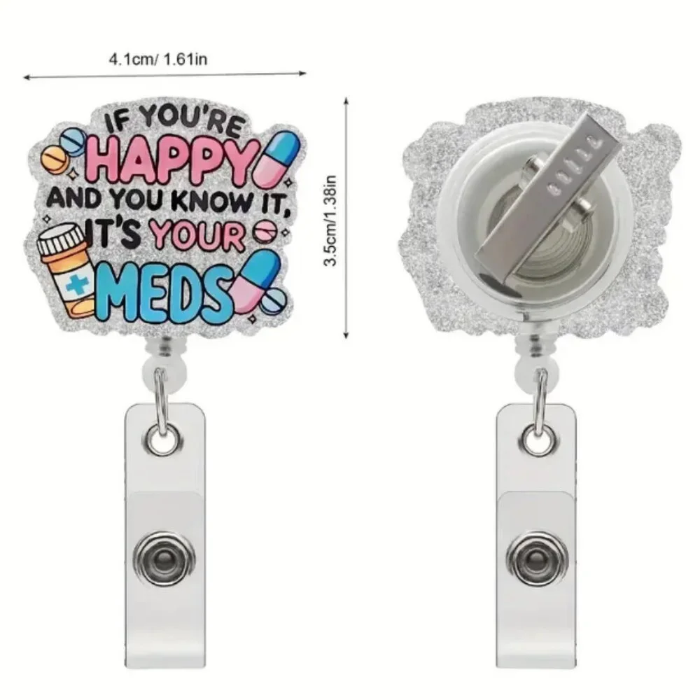 NEW Happy Meds Badge Reel